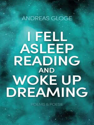 cover image of I fell asleep reading and woke up dreaming